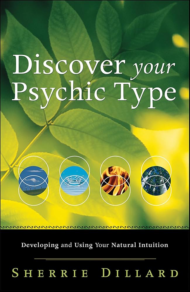 🔮 Discover Your Psychic Type – Developing and Using Your Natural Intuition by Sherrie Dillard (Pre - Loved) - Auras Workshop Auras Workshop